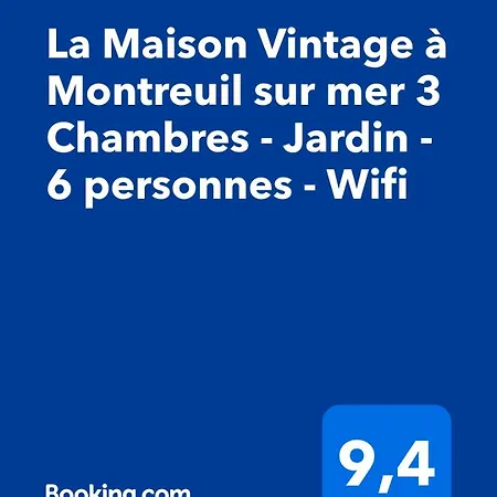 La Maison Vintage A Montreuil Sur 3 - Jardin - 6 Personnes - Wifi Tatil Evi *